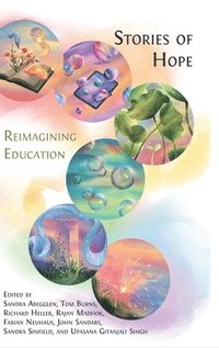 bokomslag Stories of Hope: Reimagining Education