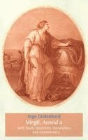 Ingo Gildenhard - Virgil, Aeneid, 4, with Study Questions, Vocabulary, and Commentary, Inbunden