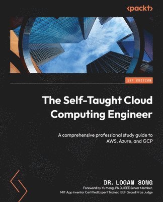 Dr. Logan Song, Logan Song - Self-Taught Cloud Computing Engineer, Häftad