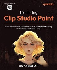 bokomslag Mastering Clip Studio Paint