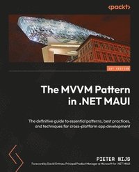 bokomslag The MVVM Pattern in .NET MAUI