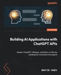 bokomslag Building AI Applications with ChatGPT APIs