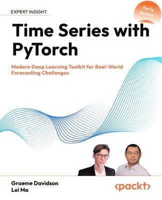 Graeme Davidson, Lei Ma - Time Series with PyTorch, Häftad