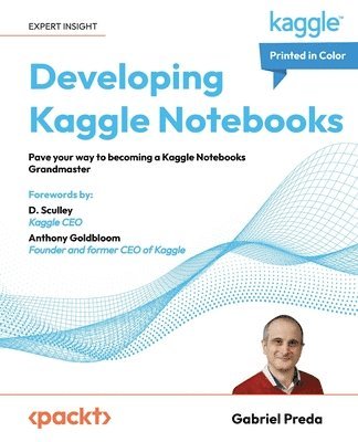 Gabriel Preda - Developing Kaggle Notebooks, Häftad