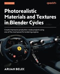 bokomslag Photorealistic Materials and Textures in Blender Cycles