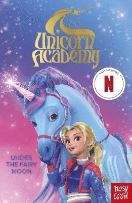 bokomslag Unicorn Academy: Under the Fairy Moon