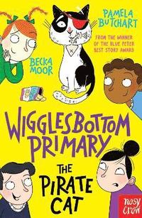 bokomslag Wigglesbottom Primary: The Pirate Cat