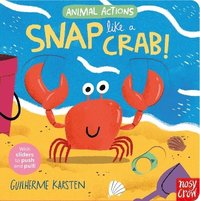 bokomslag Animal Actions: Snap Like a Crab