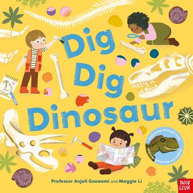 Anjali Goswami - Dig, Dig, Dinosaur, Häftad