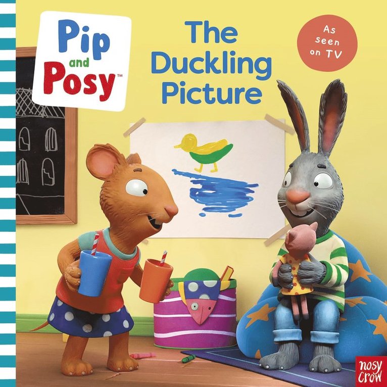 Pip and Posy: The Duckling Picture (A TV tie-in picture book)
