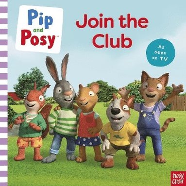 bokomslag Pip and Posy: Join the Club A TV tie-in picture book