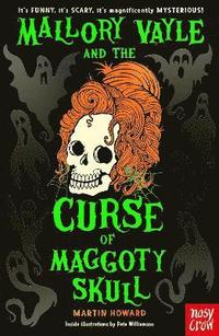 bokomslag Mallory Vayle and the Curse of Maggoty Skull