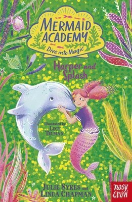 Mermaid Academy: Harper and Splash 1