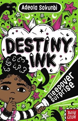 Destiny Ink: Sleepover Surprise 1
