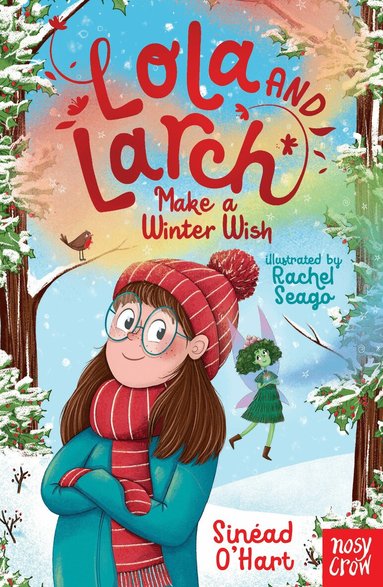 Sinéad O'Hart - Lola and Larch Make a Winter Wish, Häftad