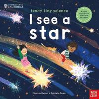 bokomslag University of Cambridge: Teeny Tiny Science: I See a Star