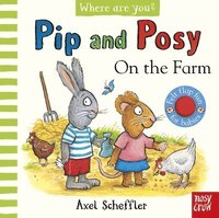 bokomslag Pip and Posy, Where are you? On the Farm (A Felt Flaps Book)