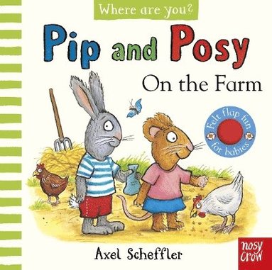 bokomslag Pip and Posy, Where are you? On the Farm (A Felt Flaps Book)