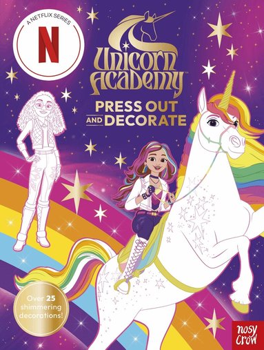 Nosy Crow Ltd, Unicorn Academy - Unicorn Academy: Press Out and Decorate, Kartonnage