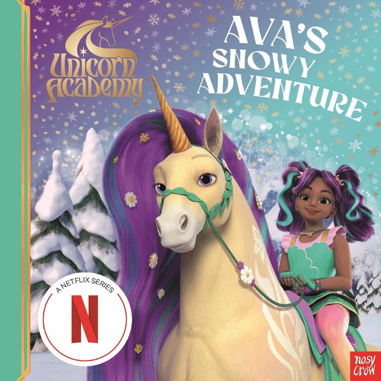 Nosy Crow Ltd, Unicorn Academy - Unicorn Academy: Ava's Snowy Adventure, Häftad