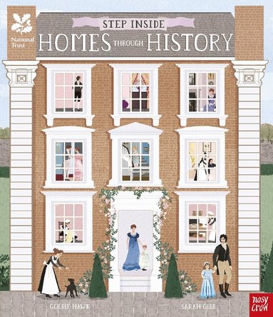 Goldie Hawk - National Trust: Step Inside Homes Through History, Häftad