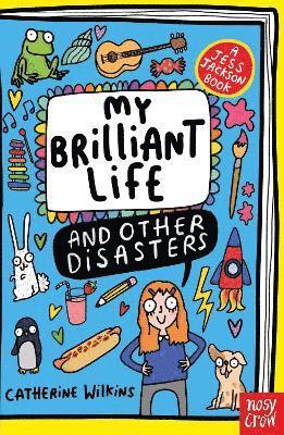 My Brilliant Life and Other Disasters 1