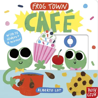 Nosy Crow Ltd - Frog Town: Café, Kartonnage