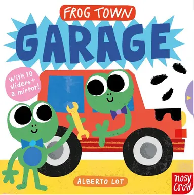 Nosy Crow Ltd - Frog Town: Garage, Kartonnage