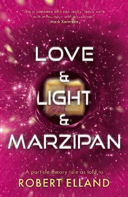 Love & Light & Marzipan 1