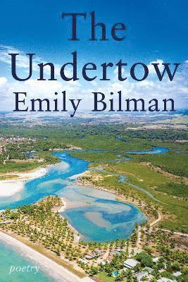 Emily Bilman - Undertow, Häftad