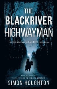 bokomslag The Blackriver Highwayman