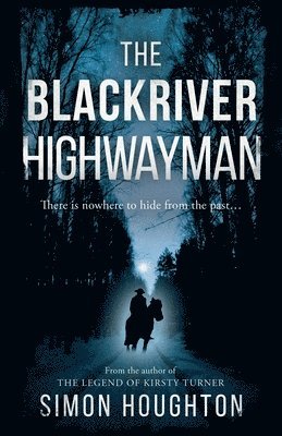 bokomslag The Blackriver Highwayman