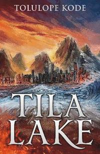bokomslag Tila Lake