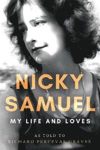 bokomslag Nicky Samuel: My Life and Loves