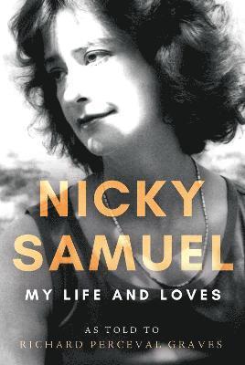 Nicky Samuel: My Life and Loves 1