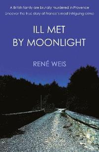 bokomslag Ill Met by Moonlight