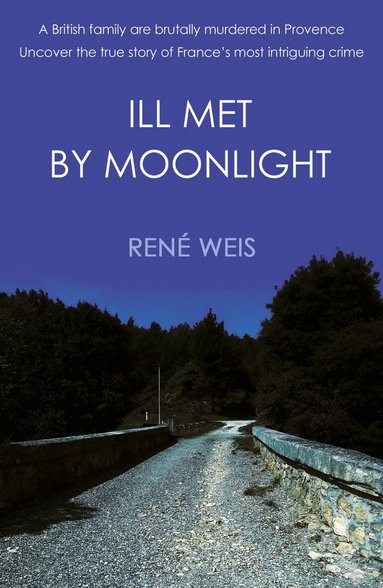 René Weis - Ill Met by Moonlight, Häftad
