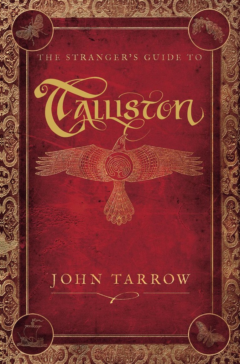 John Tarrow - Stranger’s Guide To Talliston, Inbunden