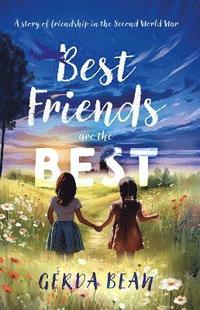 bokomslag Best Friends are the Best