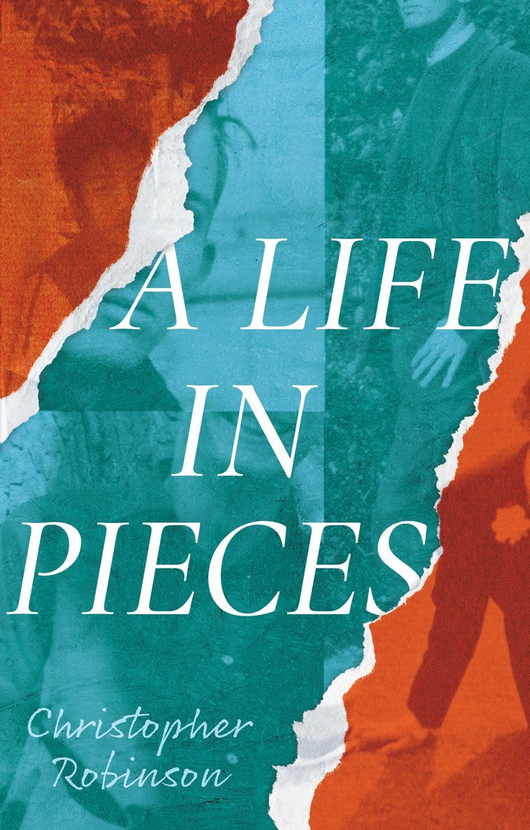 Christopher Robinson - Life in Pieces, Häftad