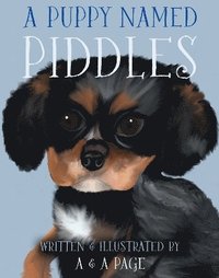 bokomslag A Puppy Named Piddles