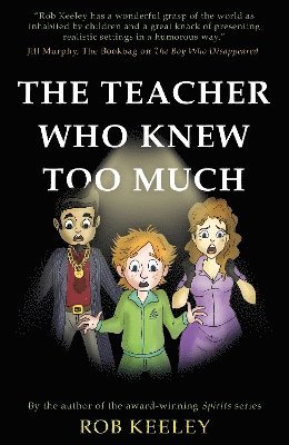 Rob Keeley - Teacher Who Knew Too Much, Häftad