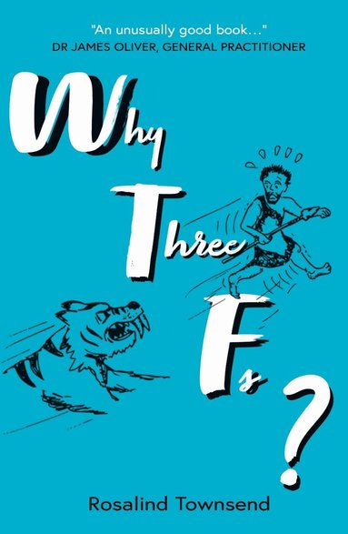 bokomslag Why Three Fs?