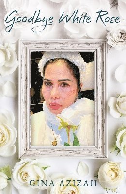 bokomslag Goodbye White Rose