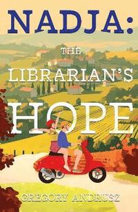 bokomslag Nadja: The Librarians Hope