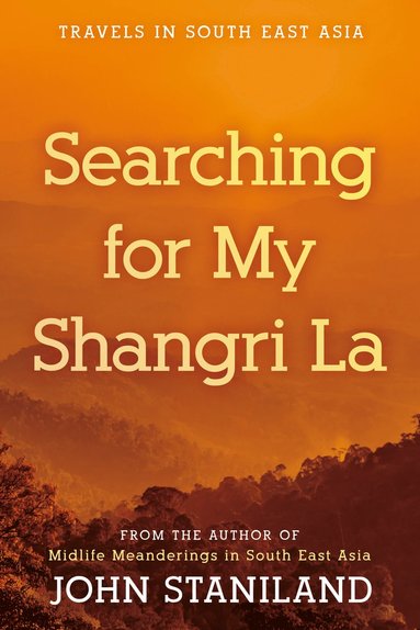 bokomslag Searching for My Shangri La