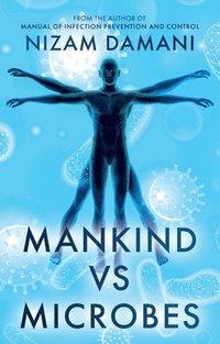 bokomslag Mankind vs Microbes