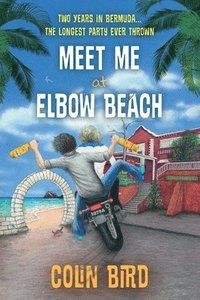 bokomslag Meet Me At Elbow Beach