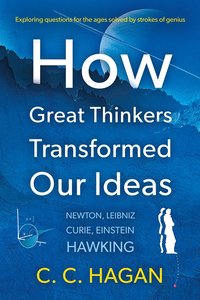 bokomslag How Great Thinkers Transformed Our Ideas