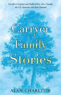 bokomslag Carryer Family Stories